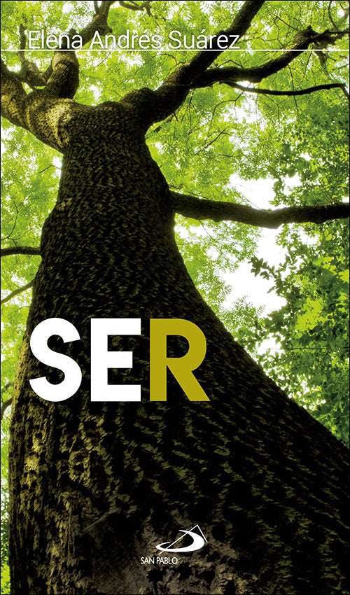 Ser, de Andrés Suárez, Elena | portada del libro