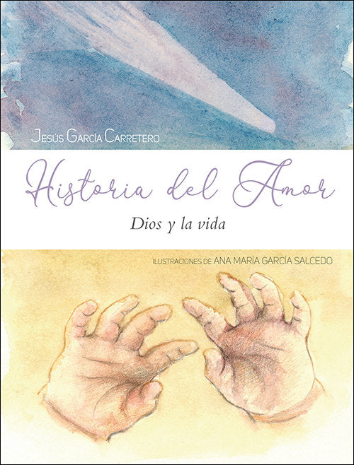 Historia del amor, de García Carretero, Jesús | portada del libro