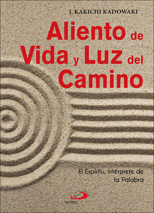 Aliento de Vida y Luz del Camino, de Kadowaki, J. Kakichi | portada del libro