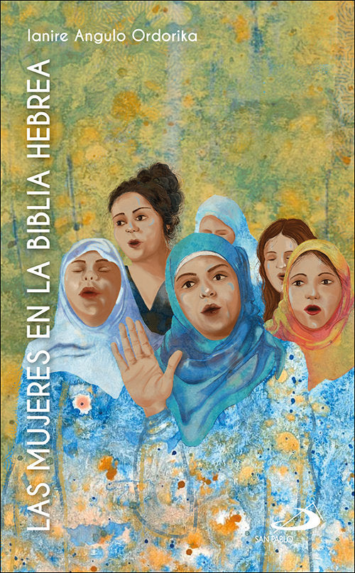 Las mujeres en la Biblia hebrea, de Angulo Ordorika, Ianire | portada del libro