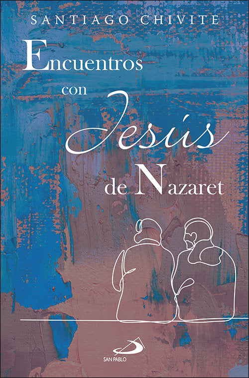 ENCUENTROS CON JESUS DE NAZARET, de CHIVITE NAVASCUES, SANTIAGO | portada del libro