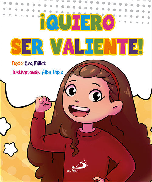 QUIERO SER VALIENTE, de MILLET, EVA | portada del libro