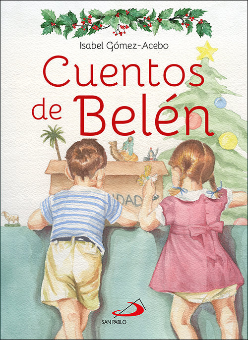 CUENTOS DE BELEN, de GOMEZ-ACEBO DUQUE DE ESTRADA, ISABEL | portada del libro