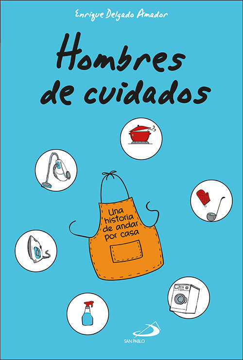 Hombres de cuidados, de DELGADO AMADOR, ENRIQUE | portada del libro