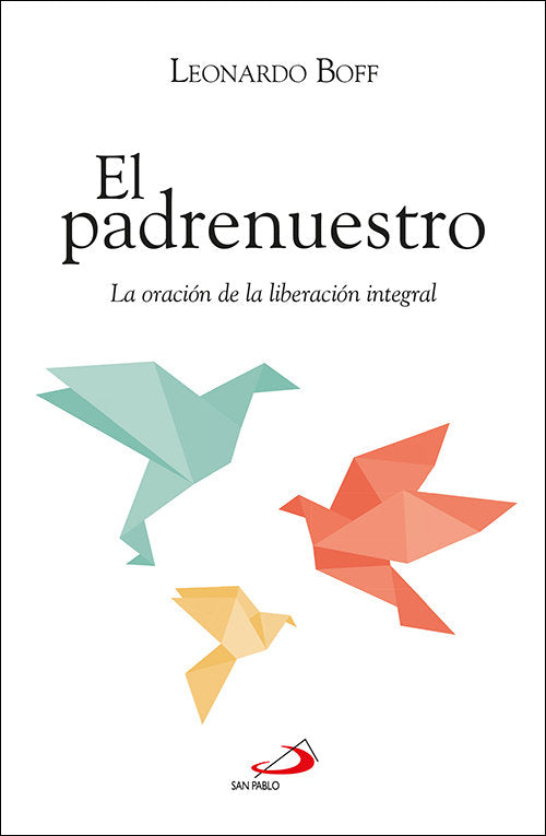 EL PADRENUESTRO, de BOFF, LEONARDO | portada del libro