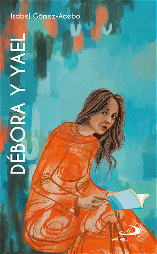 DEBORA Y YAEL, de GOMEZ-ACEBO DUQUE DE ESTRADA, ISABEL | portada del libro