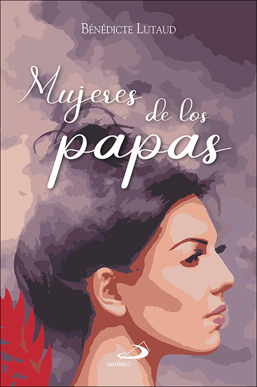 MUJERES DE LOS PAPAS, de LUTAUD, BENEDICTE | portada del libro