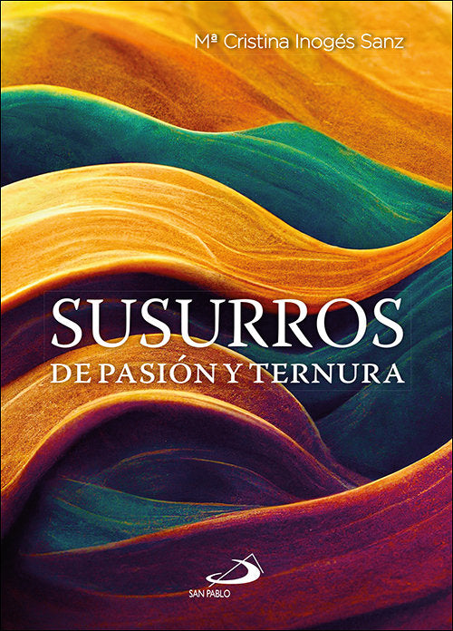 SUSURROS DE PASION Y TERNURA, de INOGES SANZ, CRISTINA | portada del libro