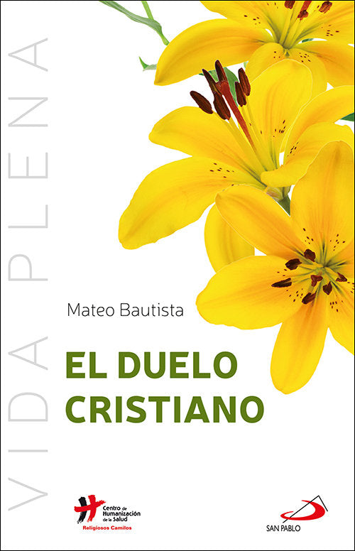 El duelo cristiano, de MATEO BAUTISTA | portada del libro