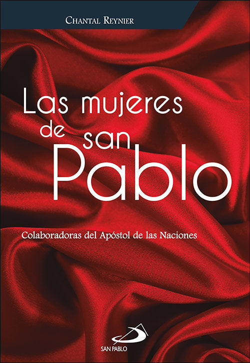 LAS MUJERES DE SAN PABLO, de REYNIER, CHANTAL | portada del libro