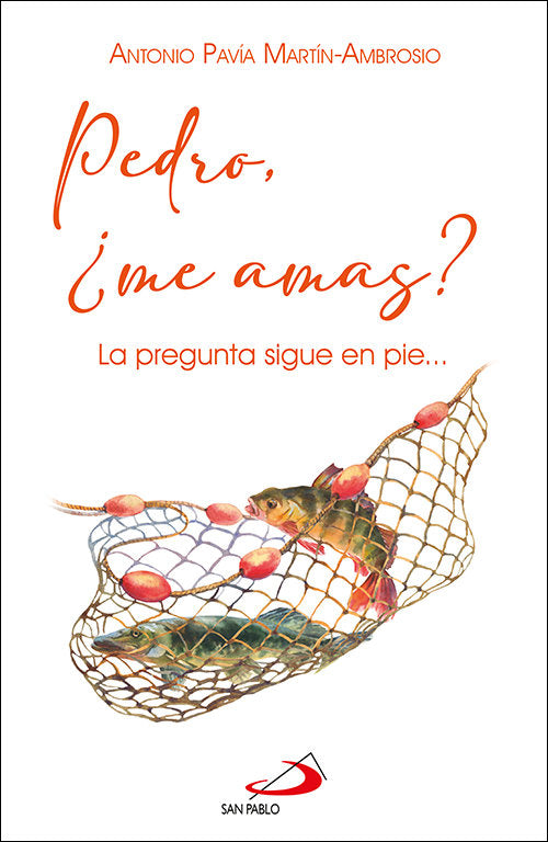 PEDRO ME AMAS, de ANTOIO PAVIA MARTIN AMBROSIO | portada del libro