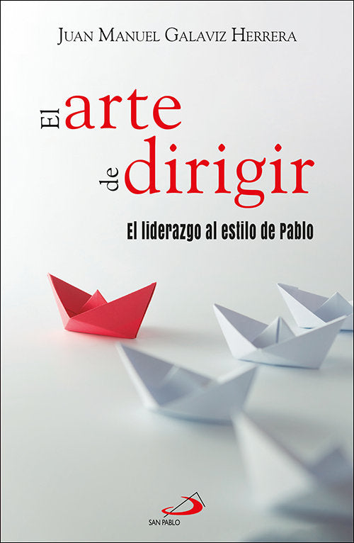 El arte de dirigir, de JUAN MANUEL GALAVIZ | portada del libro