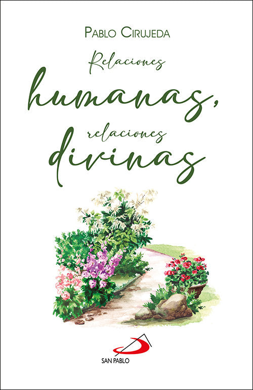 Relaciones humanas, relaciones divinas, de CIRUJEDA, PABLO | portada del libro