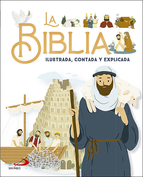 LA BIBLIA ILUSTRADA CONTADA Y EXPLICADA, de AMIOT, KARINE-MARIE | portada del libro