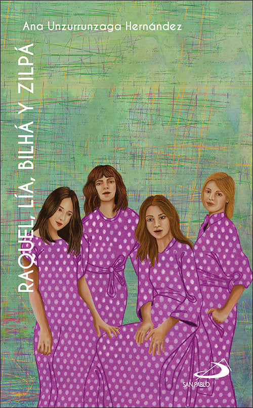 RAQUEL LIA BILHA Y ZILPA, de UNZURRUNZAGA HERNANDEZ, ANA | portada del libro