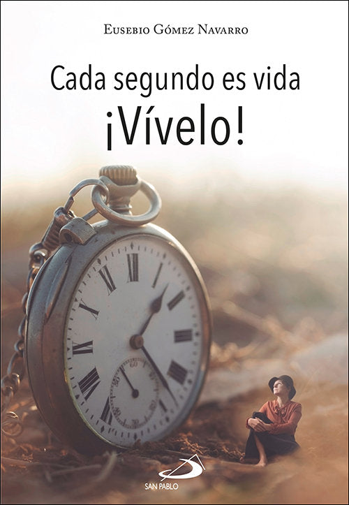 CADA SEGUNDO ES VIDA, de GOMEZ NAVARRO, EUSEBIO | portada del libro