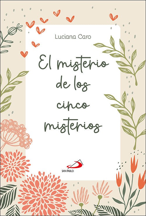 El misterio de los cinco misterios, de CARO, LUCIANA | portada del libro