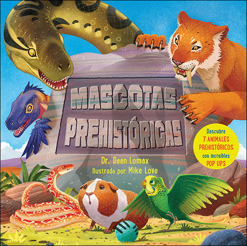 MASCOTAS PREHISTORICAS, de LOMAX, DEAN | portada del libro