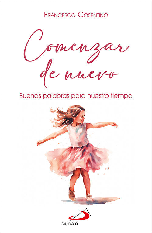 COMENZAR DE NUEVO, de COSENTINO, FRANCESCO | portada del libro