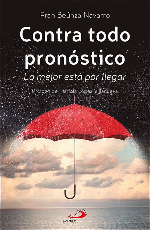CONTRA TODO PRONOSTICO, de BEUNZA NAVARRO, FRAN | portada del libro