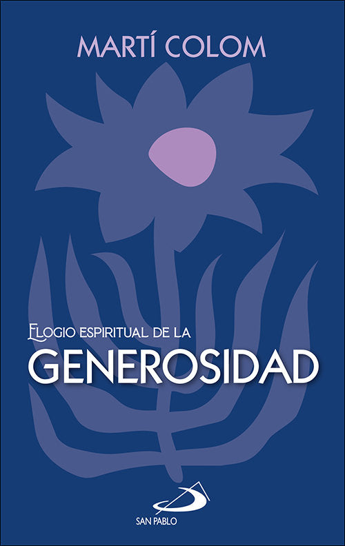Elogio espiritual de la generosidad, de COLOM MARTI, MARTI | portada del libro