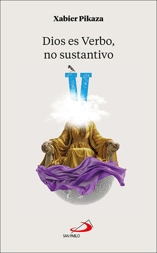 Dios es Verbo, no sustantivo, de PIKAZA IBARRONDO, XABIER | portada del libro