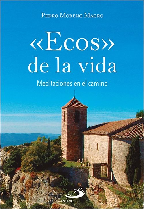 «ECOS» DE LA VIDA, de MORENO MAGRO, PEDRO | portada del libro