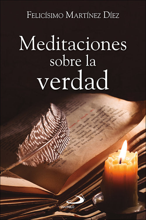 Meditaciones sobre la verdad, de Felicisimo Martinez Diez | portada del libro