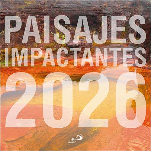 Calendario Paisajes impactantes 2026, de EQUIPO SAN PABLO | portada del libro