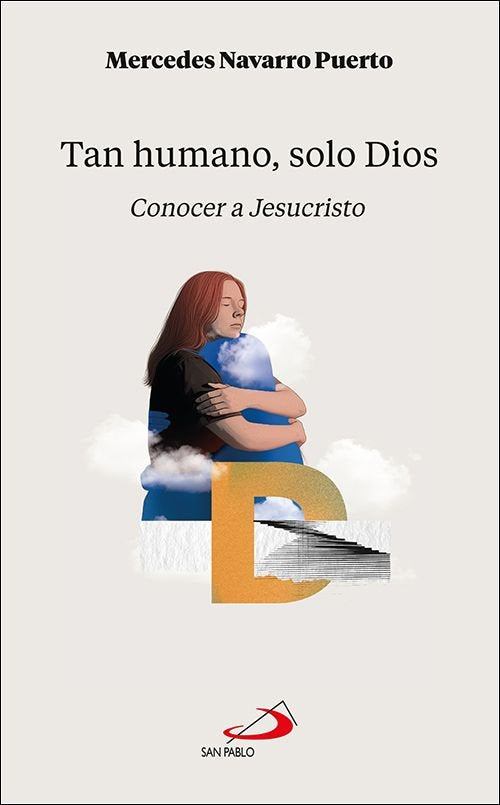 TAN HUMANO? SOLO DIOS, de NAVARRO PUERTO, MERCEDES | portada del libro