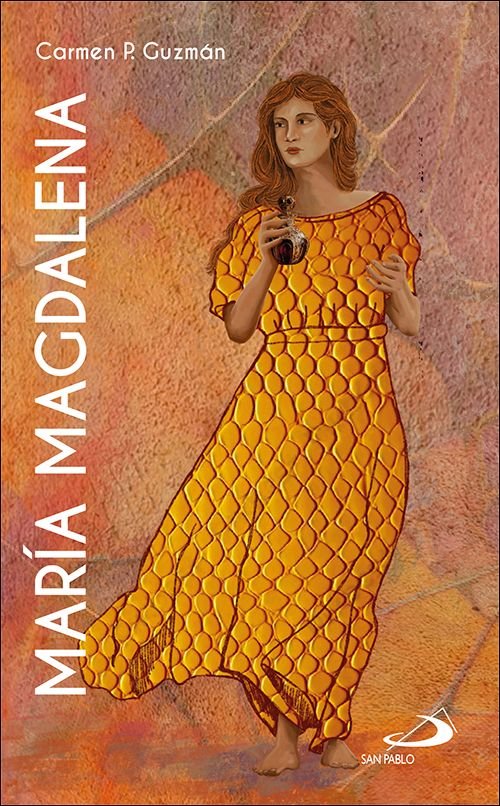 MARIA MAGDALENA, de PICO GUZMAN, CARMEN | portada del libro