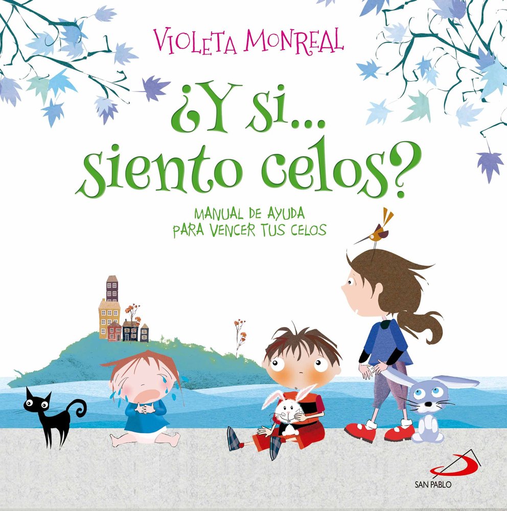 Y SI SIENTO CELOS, de MONREAL, VIOLETA | portada del libro