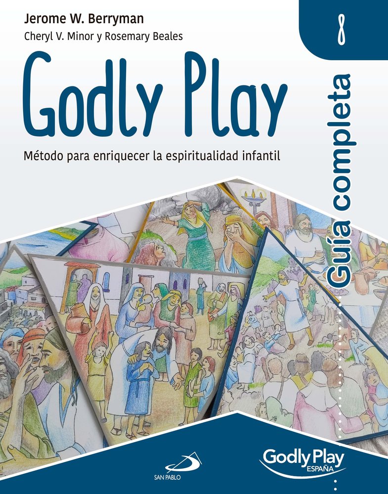 GUIA COMPLETA DE GODLY PLAY - VOL. 8, de BERRYMAN, JEROME W. | portada del libro