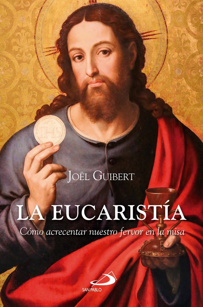 LA EUCARISTIA, de JOEL GUIBERT | portada del libro