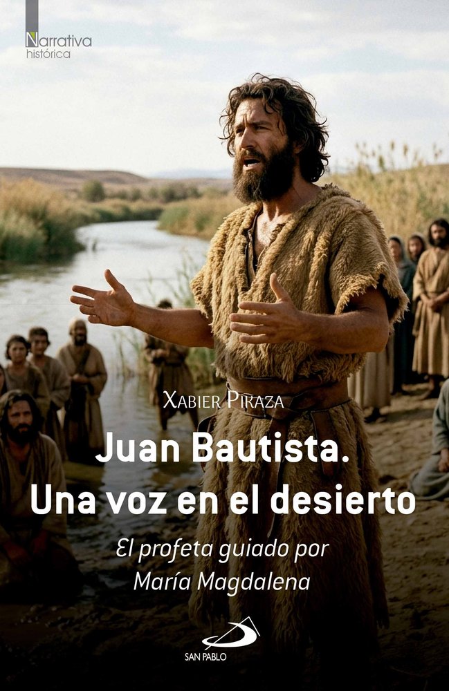 JUAN BAUTISTA. UNA VOZ EN EL DESIERTO, de PIKAZA IBARRONDO, XABIER | portada del libro