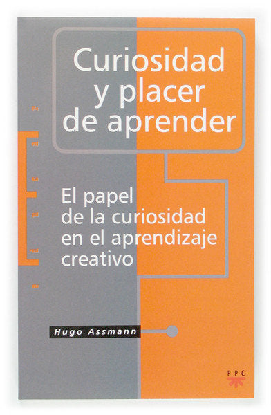 Curiosidad y placer de aprender, de Assmann | portada del libro