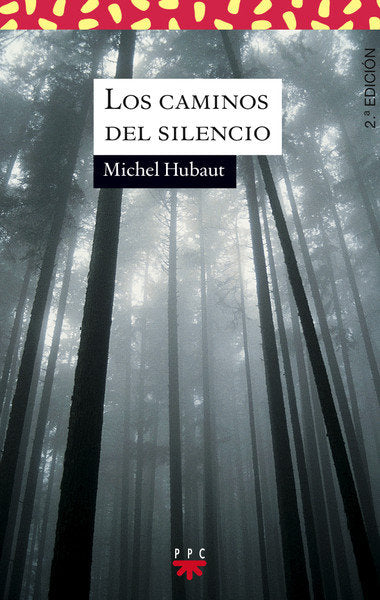 Los caminos del silencio, de Hubaut, Michel | portada del libro
