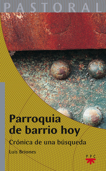 Parroquia de barrio hoy, de Briones Gómez | portada del libro