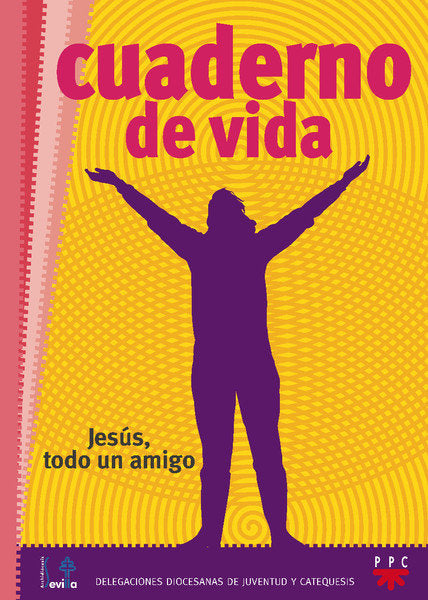 Jesús, todo un amigo, de Delegaciones Diocesanas de Juventud y Catequesis, | portada del libro