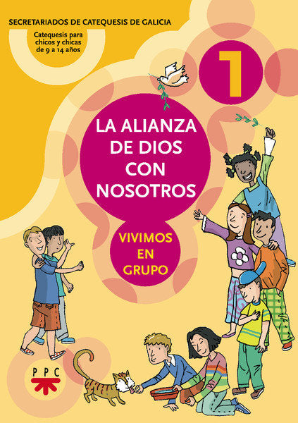 La Alianza de Dios con nosotros : vivimos en grupo, de Secretariados de Catequesis de Galicia, | portada del libro
