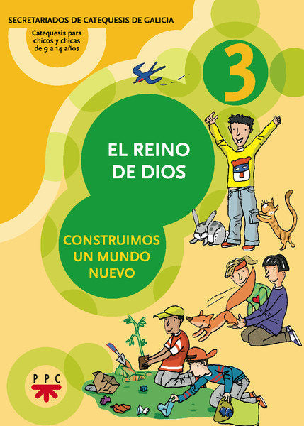 El Reino de Dios 3, de Secretariados de Catequesis de Galicia, | portada del libro