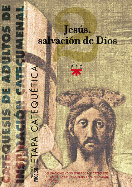 Jesús, salvación de Dios, de Delegacion Diocesana de Catequesis del País Vasco y Navarra, | portada del libro