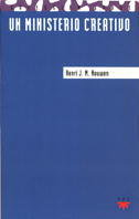 Un ministerio creativo, de NOWEN HENRI, J. M. | portada del libro