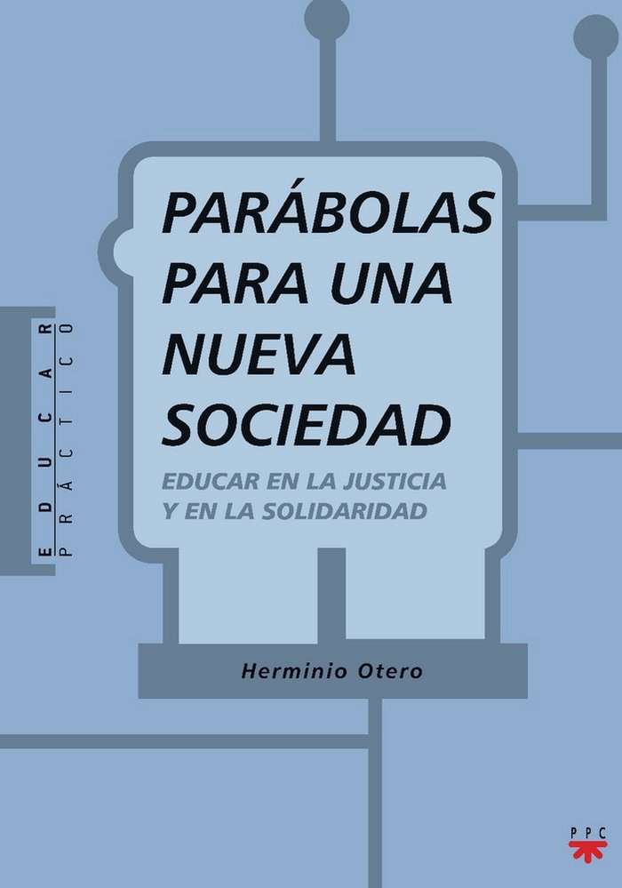 Parábolas para una nueva sociedad, de Otero Martínez, Herminio | portada del libro
