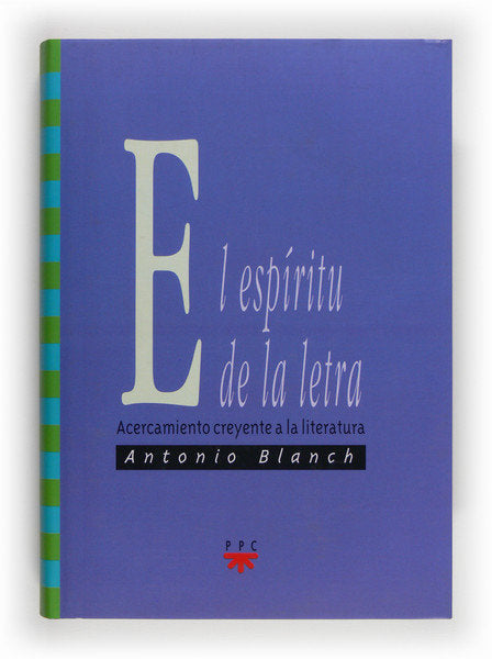 El esp¡ritu de la letra, de BLANCH XIRO, ANTONIO | portada del libro