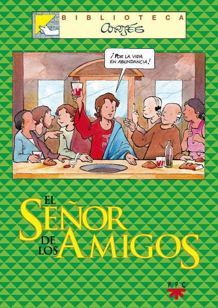 El Señor de los amigos, de Cortés, José Luis | portada del libro