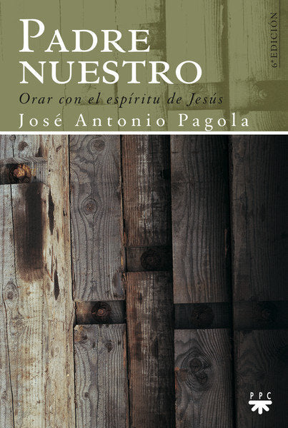 Padre nuestro, de Pagola Elorza, José Antonio | portada del libro