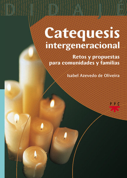 Catequesis intergeneracional, de Azevedo de Oliveira, Isabel | portada del libro