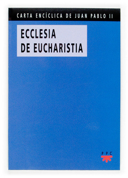 Ecclesia de Eucharistia, de Juan Pablo II | portada del libro