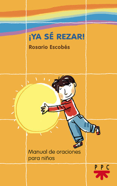 ¡Ya sé rezar!, de Escobés, Rosario | portada del libro